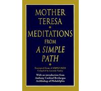 Mother Teresa Meditations from a Simple Path (Copertina rigida)