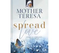 Mother Teresa Spread Love (Copertina rigida)
