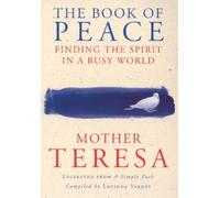 Mother Teresa The Book Of Peace (Tascabile)