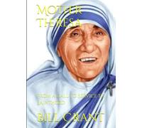 Mother Theresa: From a Call to Service to Sainthood