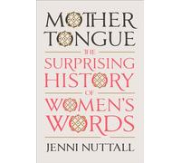 Jenni Nuttall Mother Tongue (Copertina rigida)