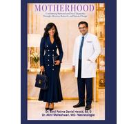 MOTHERHOOD: Confronting Maternal and Fetal Disparities Through Advocacy, Research and System Change