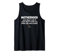 Motherhood Some Days I Rock It Some Days It Rocks Me Canotta