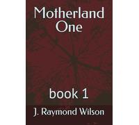 Motherland One: book 1