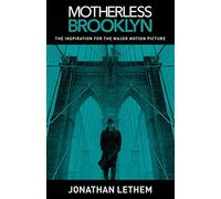 Motherless brooklyn (movie tie-in edition): jonathan lethem - Lethem Jonathan