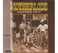 motherlode - tapped out