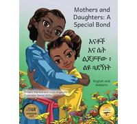 Mothers and Daughters: A Special Bond in English and Amharic