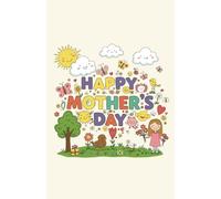 Mother's Daily Planner: Celebrate motherhood every day, nature, and colorful charm