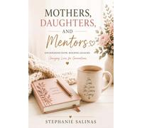 Mothers, Daughters, and Mentors