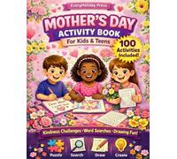Mother's Day Activity Book for Kids & Teens: Puzzles • Mazes • Word Searches • Games & More!