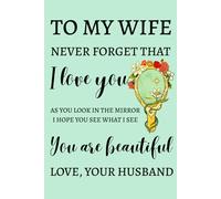 Mothers Day Gifts For Wife : TO MY WIFE, I love you, You are beautiful, HAPPY MOTHER'S DAY Gifts From husband, Funny Personalized Notebook From ... Gifts ideas for Women ( Mothers day gift )