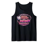 Mothers Day Ho Due Titoli Igienista Dentale E Mamma Canotta