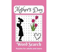 Mother's Day Word Search Book: Word Searches With Easy to Read Print about Mothers and Mother's Day and More | 6x9 inches, 100 pages | 50 puzzles ... Gift for vacations, Holidays, and Free Times