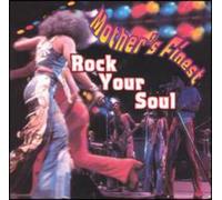 Mother's Finest - Rock Your Soul