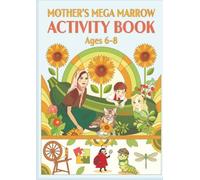 Mother's Mega Marrow Activity Book Ages 6-8
