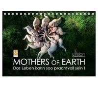 Mothers of Earth, das Leben kann soo prachtvoll sein ! (Tischkalender 2026 DIN A5 quer), CALVENDO Monatskalender: Die naürliche Kraft und Schönheit fülliger Frauen