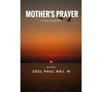 MOTHER'S PRAYER: in her guidance