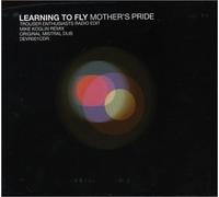 Mother's Pride - Learning to Fly