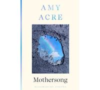 Mothersong: Shortlisted for the John Pollard Foundation International Poetry Prize