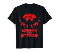 Mothman Is My Hot Boyfriend Divertente Meme Criptide Maglietta