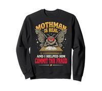 Mothman Is Real And I Helped Him Commit Tax Fraud Felpa