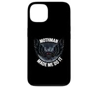 Mothman Made Me Do It Creepy Cryptid Paranormal Custodia per iPhone 13