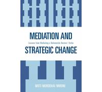Moti Mordehai Mironi Mediation and Strategic Change (Copertina rigida)