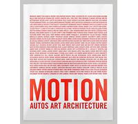 Motion. Autos, Art, Architecture