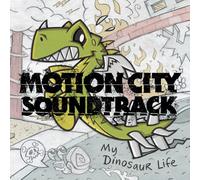 MOTION CITY SOUNDTRACK - MY DINOSAUR LIFE + 1
