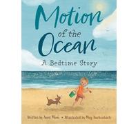 Motion of the Ocean: A Bedtime Story