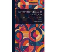 Motion Pictures and Filmstrips