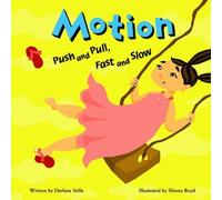 Motion: Push and Pull, Fast and Slow (Amazing Science) by Darlene R. Stille (2004-01-01)