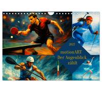 motionART Der Augenblick zählt (Wandkalender 2027 DIN A4 quer), CALVENDO Monatsk