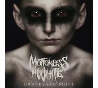 Motionless In White - Graveyard Shift