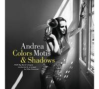 Motis Andrea & Wdr Big Band - Colors & Shadows