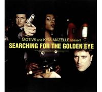 Motiv 8 Feat Kym Maz - Searching For The Golden Eye