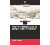 Motivar adolescentes na compreensão de leitura