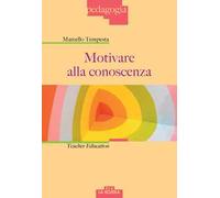 Motivare alla conoscenza. Teacher education