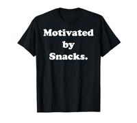 Motivated By Snacks Funny Food Lovers Funny Saying Maglietta