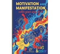 Motivation and Manifestation - color your way to it
