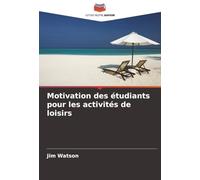 Motivation des étudiants pour les activités de loisirs