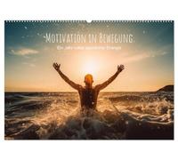 Motivation in Bewegung - Ein Jahr voller sportlicher Energie (Wandkalender 2026 DIN A2 quer), CALVENDO Monatskalender: Inspirierende Sportmotive: Der perfekte Begleiter für ein aktives Jahr!