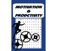Motivation & Productivity Word Search: Unlock Productivity and Motivation with Every Word; 55 Puzzles; 6x9 inches; 110 Pages;