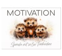 MOTIVATION Sprüche mit süßen Tierkindern (Wandkalender 2026 DIN A3 quer), CALVENDO Monatskalender: Fröhliche Wildtiere in Acrylfarben