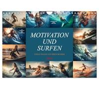 Motivation und Surfen (Wandkalender 2026 DIN A4 quer), CALVENDO Monatskalender: Ein wunderschöner farbenprächtiger Kalender mit einzigartigen Sinnsprüchen nicht nur für Surfer