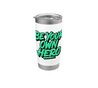 Motivational Be Your Own Hero Graffiti Tipografia Art Bicchiere termico in acciaio inox doppia parete