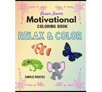 Motivational Coloring Book: Relax & Color