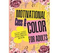 Motivational Cuss and Color for Adults