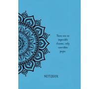 Motivational Journal - Notebook with Mandalas to Color: Quotes for Inspiration - 140 Pages, Medium Size 18 x 25 cm, Hardcover, Ideal for Bullet Journaling, Writing, and Idea Book