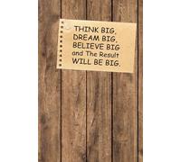 Motivational notebook: think big dream big notebook